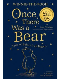 Winnie-the-Pooh: Once There Was a Bear (The Offici