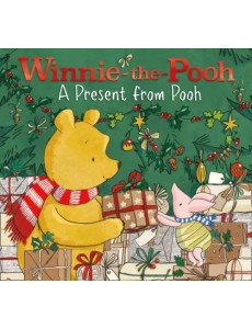 Winnie-the-Pooh: A Present from Pooh