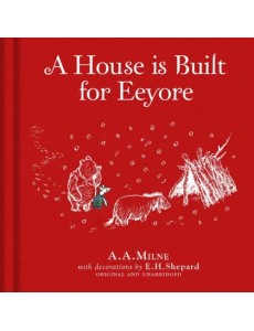Winnie-the-Pooh: A House is Built for Eeyore Winnie-the-Pooh: A House is Built for Eeyore