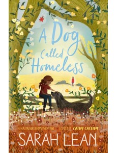 A Dog Called Homeless A Dog Called Homeless