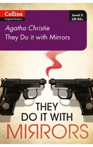 They Do It With Mirrors. Level 5. B2+