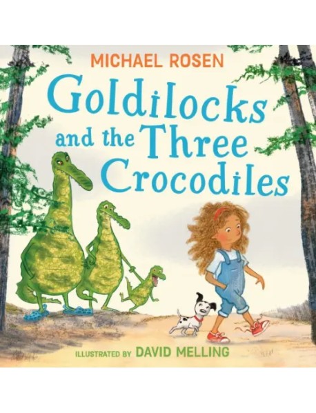 Goldilocks and the Three Crocodiles