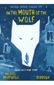In the Mouth of the Wolf