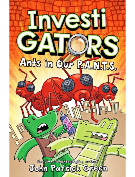 InvestiGators. Ants in Our P.A.N.T.S.