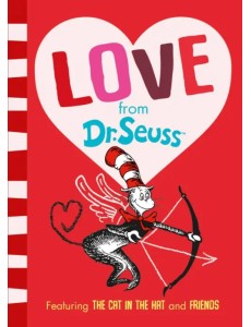 Love From Dr. Seuss Love From Dr. Seuss