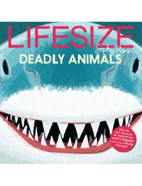 Lifesize Deadly Animals