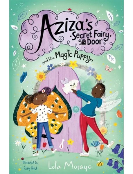 Aziza's Secret Fairy Door and the Magic Puppy