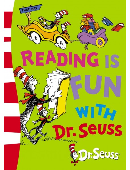 Reading is Fun with Dr. Seuss