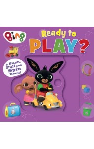 Ready to Play? A Push, Pull and Spin Book!
