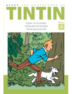 The Adventures of Tintin. Volume 8 The Adventures of Tintin. Volume 8