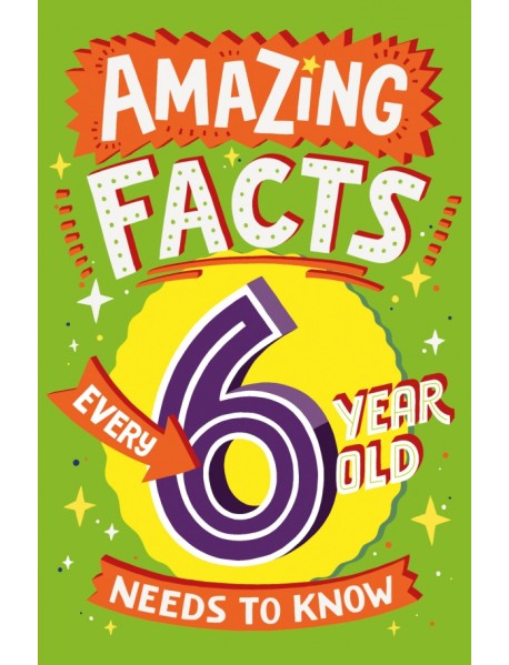 Amazing Facts Every 6 Year Old Needs to Know