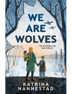 We Are Wolves We Are Wolves