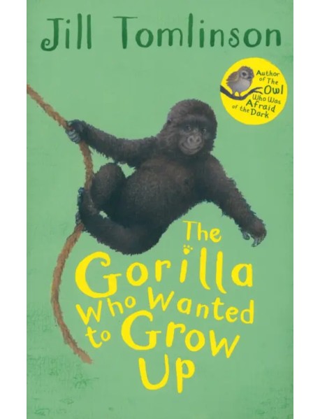 The Gorilla Who Wanted to Grow Up