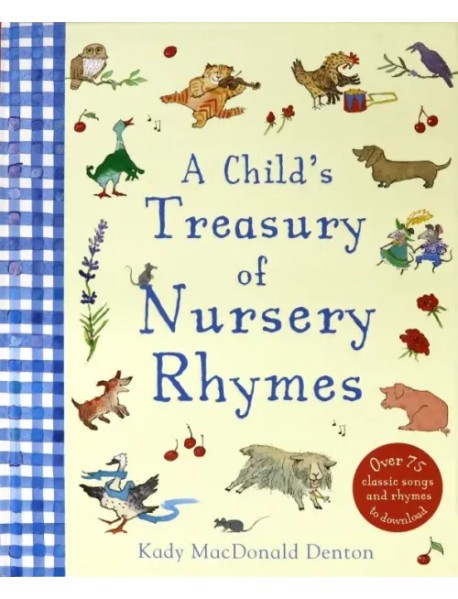 A Child's Treasury of Nursery Rhymes