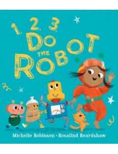 1, 2, 3, Do the Robot