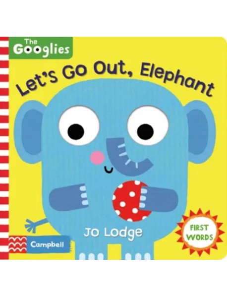 Let's Go Out, Elephant