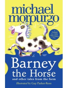 Barney the Horse and Other Tales from the Farm