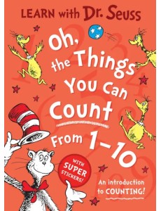 Oh, the Things You Can Count From 1-10 Oh, the Things You Can Count From 1-10