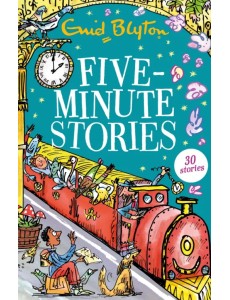 Five-Minute Stories. 30 stories Five-Minute Stories. 30 stories