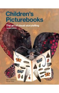 Children's Picturebooks. The Art of Visual Storytelling. Second Edition