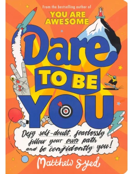 Dare to Be You