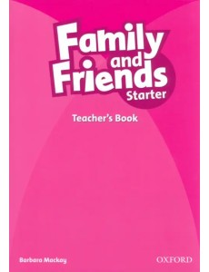 Family and Friends. Starter. Teacher