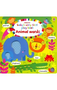 Baby's Very First Play Book: Animal Words (board)