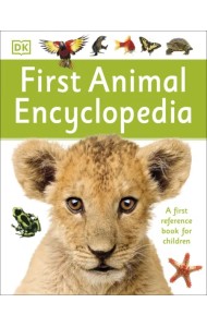 First Animal Encyclopedia. A First Reference Book for Children