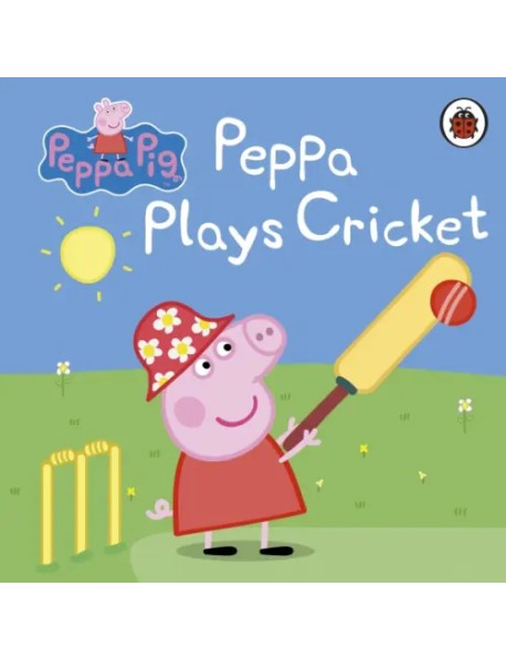 Peppa Plays Cricket