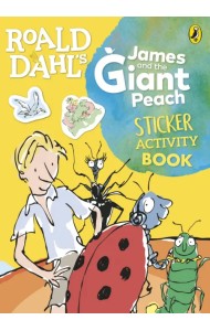 Roald Dahl's James and the Giant Peach. Sticker Activity Book