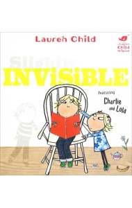 Charlie and Lola: Slightly Invisible