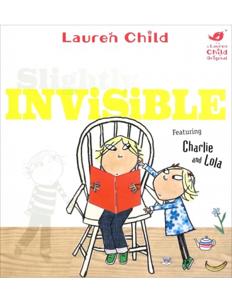 Charlie and Lola: Slightly Invisible