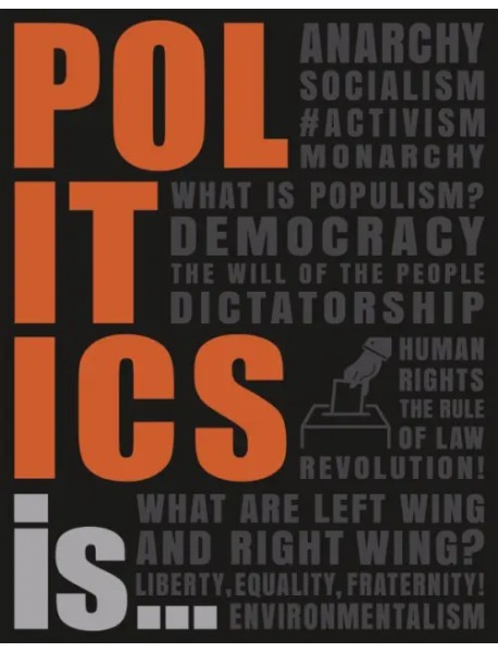 Politics Is...