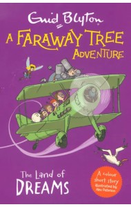 A Faraway Tree Adventure. The Land of Dreams