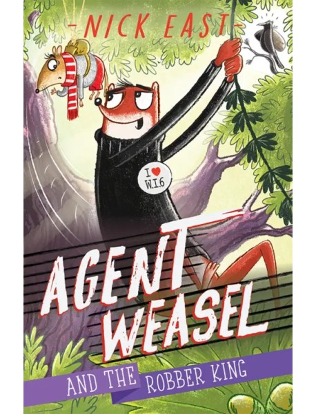 Agent Weasel and the Robber King