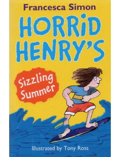 Horrid Henry's Sizzling Summer