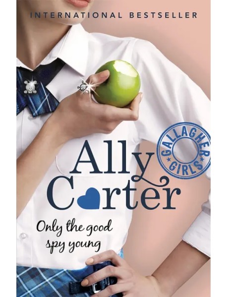 Gallagher Girls: Only The Good Spy Young