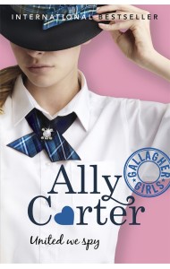 Gallagher Girls: United We Spy