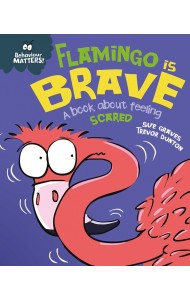 Flamingo is Brave - A book about feeling scared