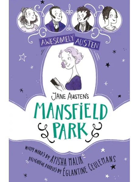 Awesomely Austen - Illustrated and Retold. Jane Austen's Mansfield Park