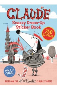 Claude. Snazzy Dress-Up Sticker Book