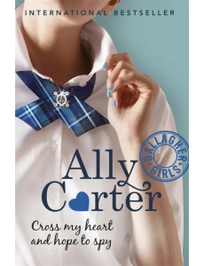 Cross My Heart And Hope To Spy Cross My Heart And Hope To Spy