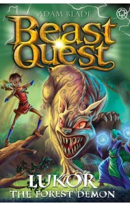 Beast Quest. Lukor the Forest Demon