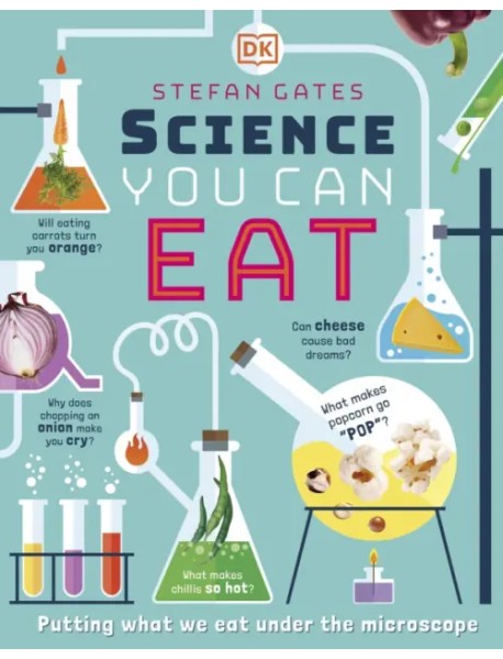 Science You Can Eat. Putting what we Eat Under the Microscope