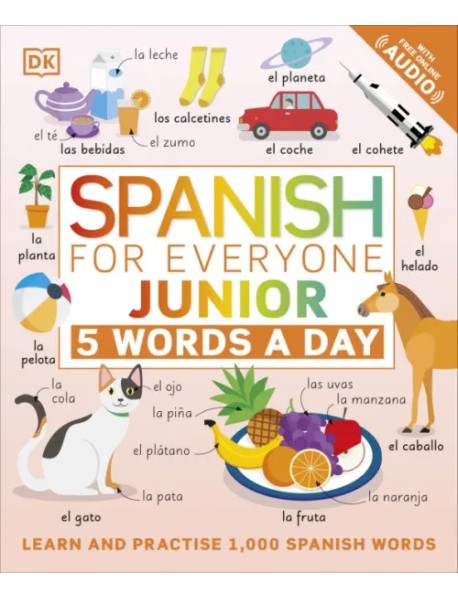 Spanish for Everyone. Junior. 5 Words a Day