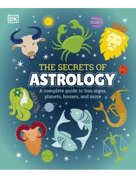 The Secrets of Astrology