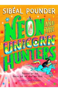 Neon and The Unicorn Hunters