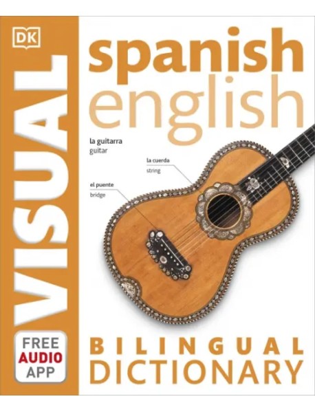 Spanish-English Bilingual Visual Dictionary with Free Audio App