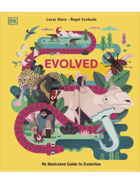 Evolved. An Illustrated Guide to Evolution