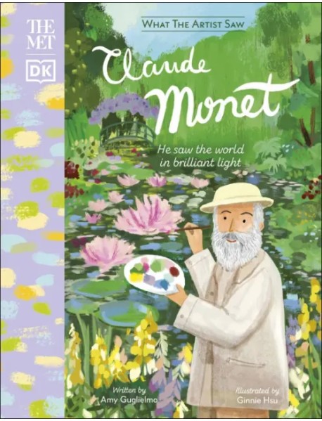 The Met Claude Monet. He Saw the World in Brilliant Light